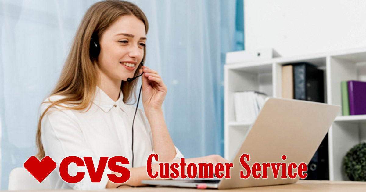 CVS Customer Service Numbers | Hours, Email Id & Corporate Address