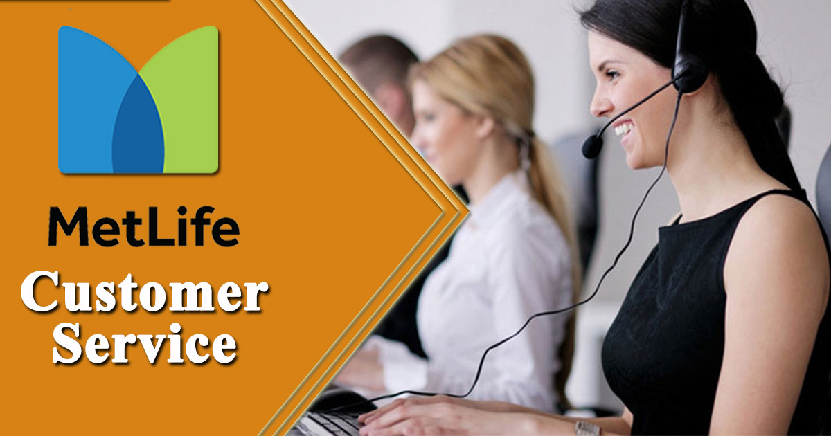 Metlife Customer Service Numbers & Hours Corporate Address, Email Id