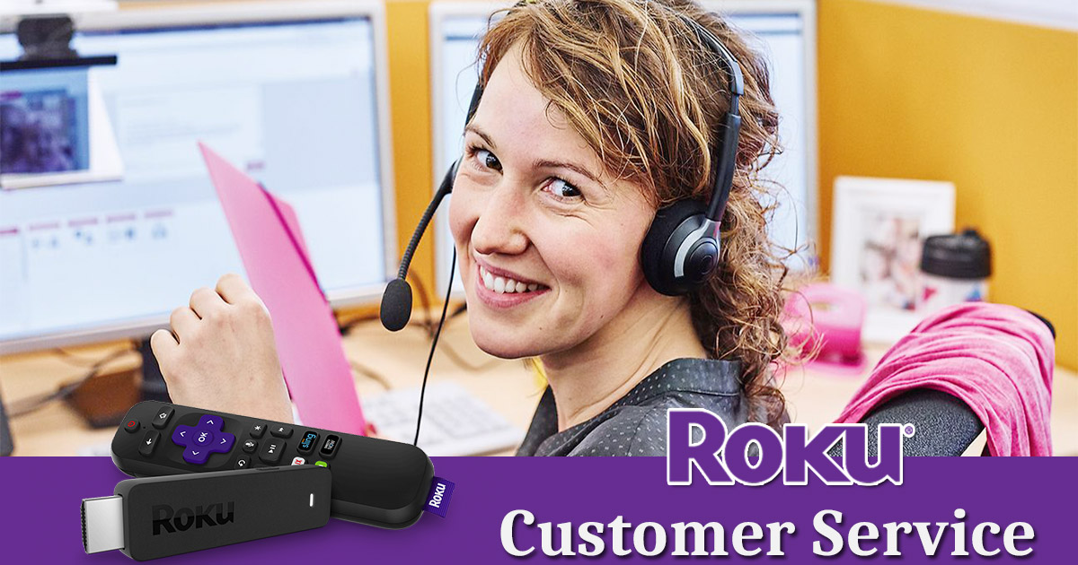 Roku Customer Service