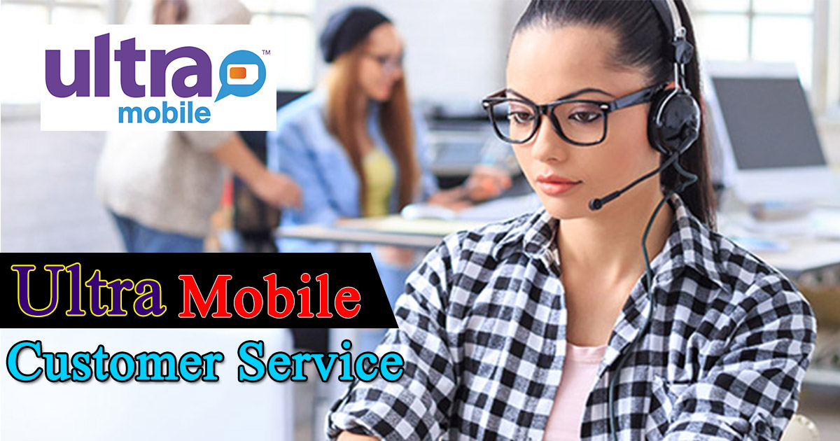 Ultra Mobile Customer Service