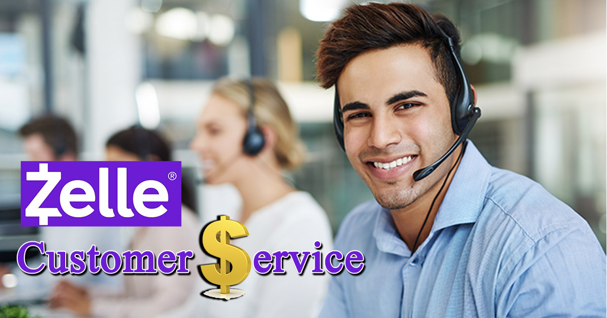 Zelle Customer Service